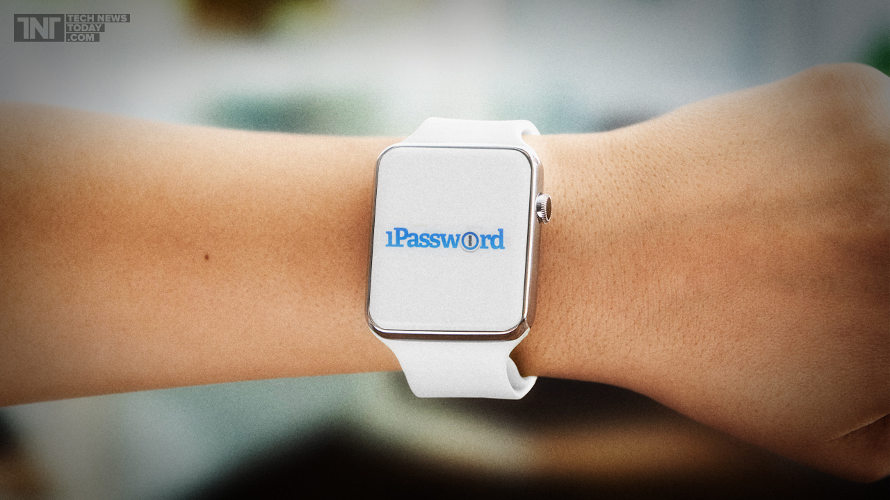 แอพดัง 1Password บน iOS ปล่อยอัพเดทรองรับ Apple Watch แต่ต้องอัพเกรดอีก 9.99$ ถึงใช้ได้