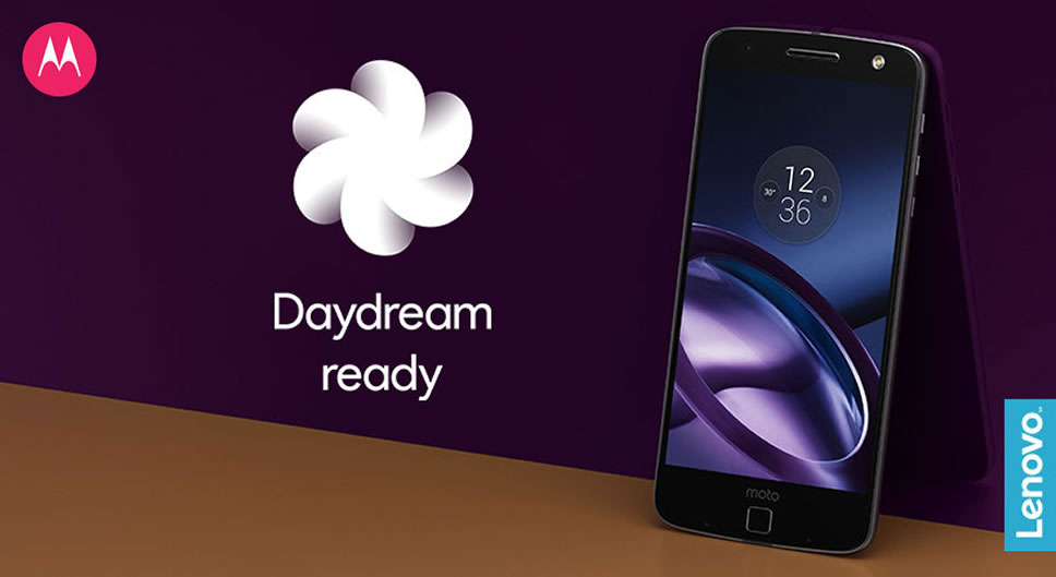 ทางการแล้ว!! Moto Z และ Z Force พร้อมอัพเกรดเป็น Android 7.0 Nougat สนับสนุน Daydream