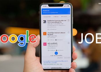 Google Jobs หางานผ่าน Google เปิดให้บริการในไทยแล้ววันนี้ แค่พิมพ์ “หางาน”