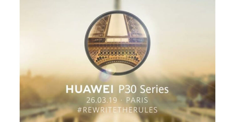 Huawei พร้อมเปิดตัวสมาร์ทโฟน P30 และ P30 Pro ในวันที่ 26 มีนาคมนี้