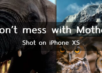 Apple แชร์วีดีโอ Shot on iPhone XS ชุดใหม่ Don’t mess with Mother แสดงภาพธรรมชาติจากทั่วโลก