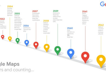 วิวัฒนาการ 15 ปี Google Maps และการอัปเดตบริการต่างๆ ในไทย