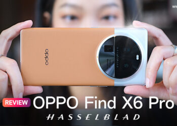 รีวิว OPPO Find X6 Pro สุดยอดแฟลกชิปกล้องเทพดีไซน์คลาสสิค กล้องหลัง 50MP เท่ากัน 3 ตัวพร้อม Hasselblad ชิป Snapdragon 8 Gen 2 ชาร์จเร็ว 100W SUPERVOOC