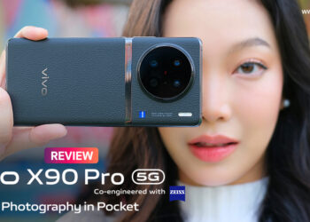 รีวิว vivo X90 Pro สมาร์ตโฟนแฟลกชิปที่ยกระดับการถ่ายภาพระดับโปร ด้วยกล้องเลนส์ ZEISS เซนเซอร์ใหญ่ 1 นิ้ว ใช้ชิป Dimensity 9200 และ vivo V2 ชาร์จเร็ว 120W FlashCharge