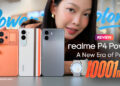 รีวิว realme P4 Power 5G “คู่หูขุมพลังใหม่ ที่ใหญ่กว่าเดิม”แบตเตอรี่มากถึง 10,001mAh พร้อมด้วย realme P4X 4G, realme P4 Lite 4G และ realme Watch S5