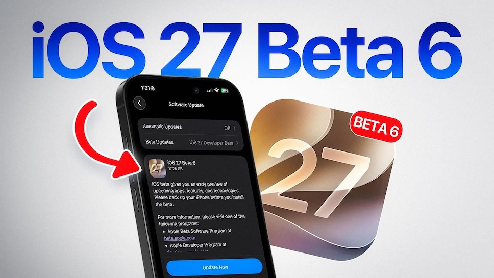 iOS 27 Beta 6 พร้อมให้นักพัฒนาได้อัปเดตแล้ว