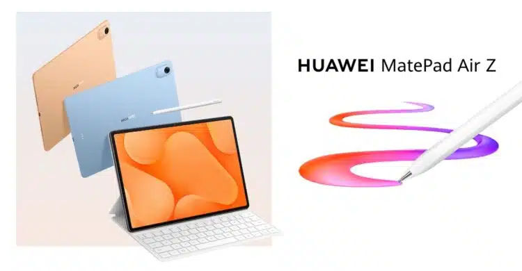 HUAWEI เปิดตัว MatePad Air Z มาพร้อมจอ PaperMatte ขนาด 12 นิ้ว รีเฟรชเรท 144Hz ราคาราว 14,990 บาท
