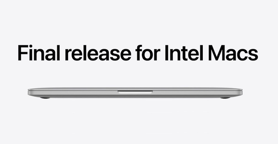 Apple อนุญาตให้นักพัฒนาแอปสำหรับ Mac ยกเลิกการสนับสนุน Mac ที่ใช้โปรเซสเซอร์ Intel ได้แล้ว