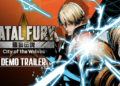 FATAL FURY: City of the Wolves เวอร์ชันเดโมมาแล้ว ลองเล่นเป็นร็อค เทอร์รี่ และตัวละครอื่นๆ ในโหมดอาร์เคด บทฝึกสอน และอื่นๆ อีกมากมาย!