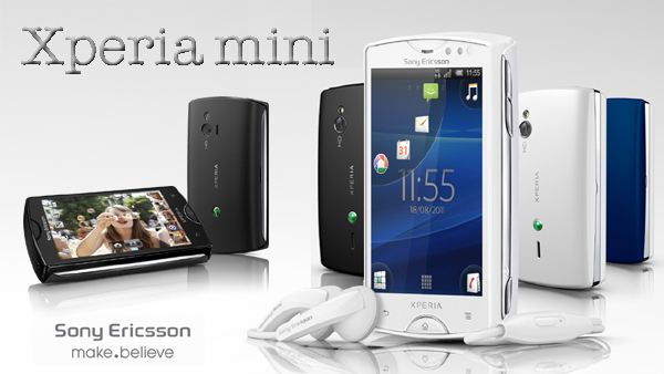 Sony Ericsson เปิดตัว Sony Ericsson Xperia mini สมาร์ทโฟนสำหรับผู้รักการถ่ายวีดีโอโดยเฉพาะ