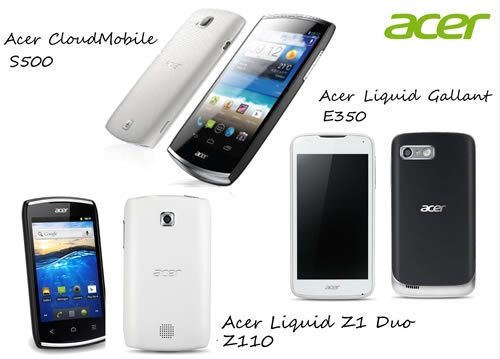 Acer เปิดตัวแอนดรอยด์โฟน 3 รุ่น 3 สไตล์ Acer CloudMobile S500,Acer Liquid Gallant S Duo E350 และ Acer Liquid Z1 Duo Z110