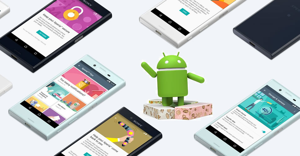 Sony Xperia X และ X Compact พร้อมอัพเดท Android 7.0 Nougat แล้ววันนี้ รวมทั้งในไทยด้วย