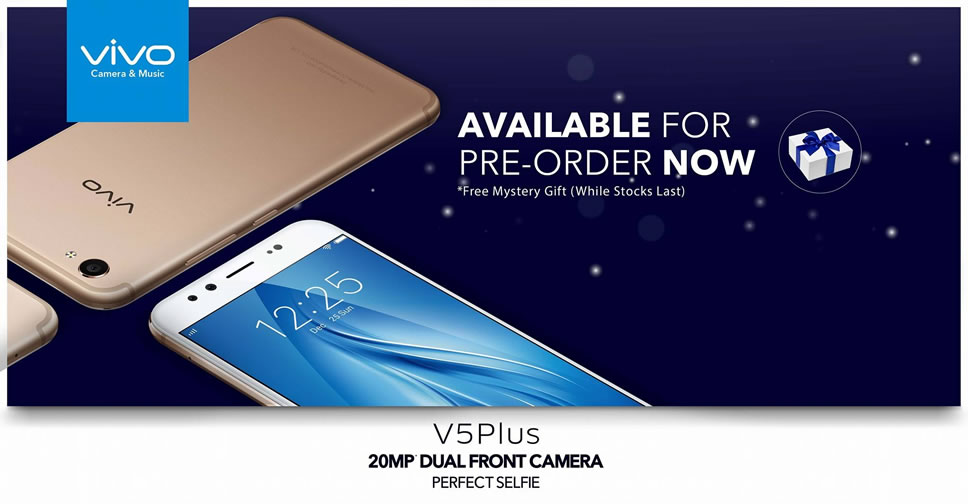 Vivo V5 Plus รับจองแล้วในมาเลเซีย ชูกล้องเซลฟี่เลนส์คู่ 20 ล้านพิกเซล ราคาราว 14,300 บาท