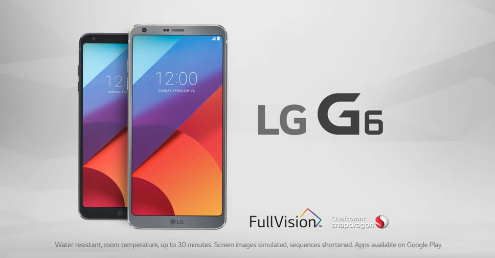 LG G6 ปล่อยโฆษณาออกมาก่อน Samsung จะเปิดตัว Galaxy S8 ในวันนี้