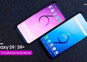 รีวิว Samsung Galaxy S9 และ Galaxy S9+ สมาร์ทโฟนสุดล้ำกล้อง F/1.5 ถ่าย Slo-mo ได้ 960 fps และฟีเจอร์โดนใจ AR Emoji