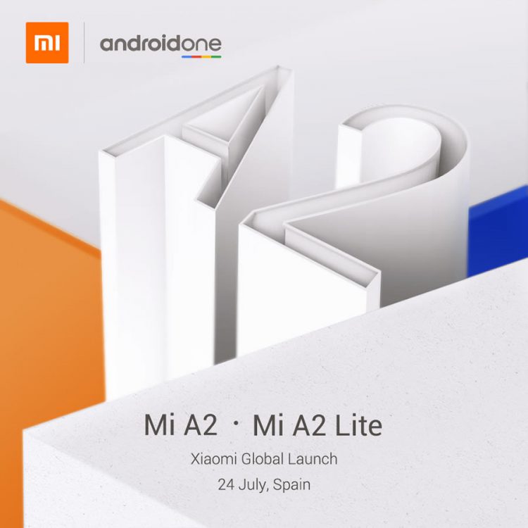 ยืนยันแล้ว!! Xiaomi จะเปิดตัว Mi A2 และ Mi A2 Lite ในวันที่ 24 กรกฎาคมนี้ ที่ประเทศสเปน