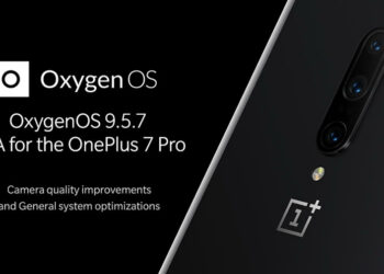 OnePlus 7 Pro ได้รับการอัพเดท OxygenOS 9.5.7 มาพร้อมการปรับปรุงประสิทธิภาพกล้องครั้งใหญ่
