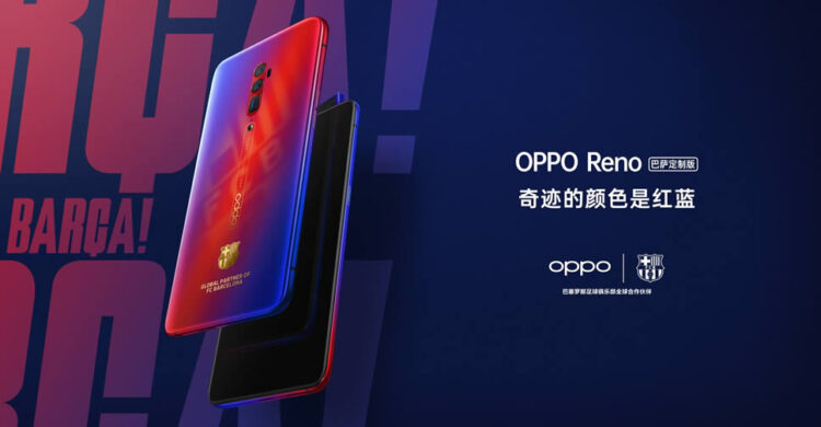 OPPO Reno 10X Zoom FC Barcelona Edition เปิดตัวทางการแล้ว ราคาราว 21,550 บาท