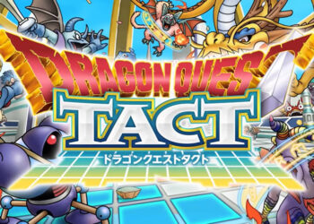 Dragon Quest Tact บน iOS และ Android เปิดลงทะเบียนทดสอบเกมแล้ววันนี้  พร้อมปล่อยตัวอย่างเกมออกมาแล้ว