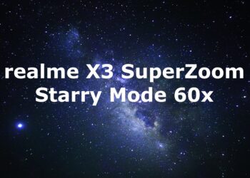realme X3 SuperZoom ซูมไกล 60x พร้อม Starry Mode โหมดถ่ายภาพทางช้างเผือก เตรียมเปิดตัวในไทยเร็วๆนี้