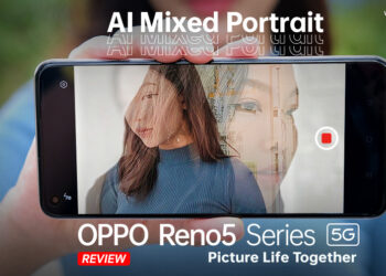 รีวิว OPPO Reno5 และ OPPO Reno5 5G สมาร์ทโฟนสายวิดีโอ Portrait พร้อม AI Mixed Portrait ครั้งแรกในโลก และโหมด Dual-view Video สุดปัง ในราคาหมื่นต้นๆ