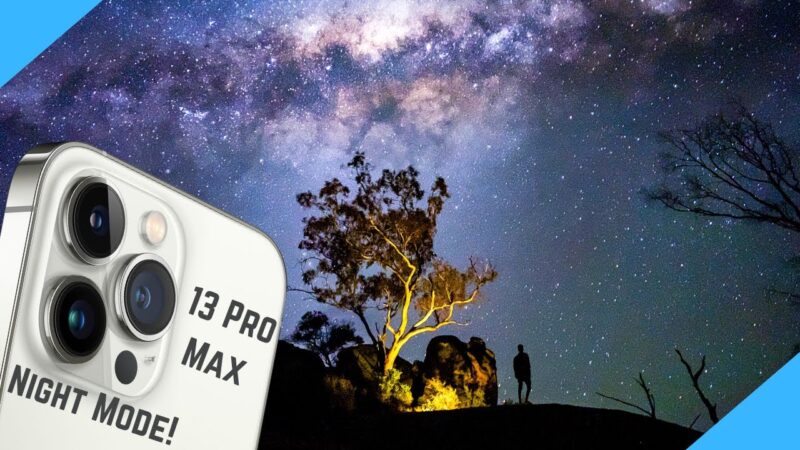 ของดี!!! ผู้ใช้งาน iPhone 13 Pro Max ถ่ายภาพท้องฟ้ายามค่ำคืนออกมาเห็นดวงดาวชัดเจน