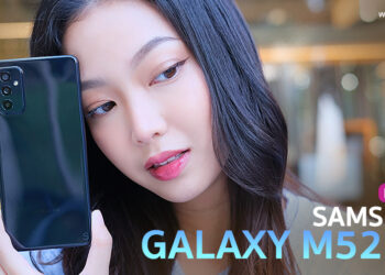 รีวิว Samsung Galaxy M52 5G จอสีสวยสด Super AMOLED Plus ขนาด 6.7 นิ้วรีเฟรช 120Hz ชิป Snapdragon 778G 5G กล้อง 64MP แบต 5,000mAh ราคา 13,499 บาท