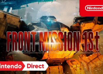 Nintendo เปิดตัวเกมดังระดับตำนาน Front Mission 1st: Remake ลง Nintendo Switch ในช่วงฤดูร้อนปีนี้ มีภาค 2 ด้วย