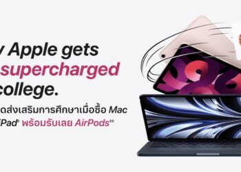 Apple จัดโปร Back to School ในไทย ซื้อ iPad, MacBook จะได้รับ AirPods ฟรี รวมไปถึงส่วนลด Apple Pencil, Smart Keyboard, AppleCare+ และอื่นๆ อีกมากมาย ตั้งแต่วันที่ 24 มิถุนายน – 26 กันยายน 2565 
