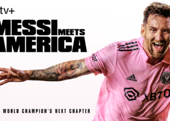 Apple TV+ เผยตัวอย่างของสารคดี “Messi Meets America” ที่จะฉายวันที่ 11 ตุลาคมนี้