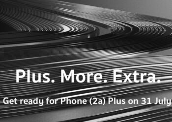 Nothing Phone 2a Plus จะเปิดตัวในวันที่ 31 กรกฎาคมนี้