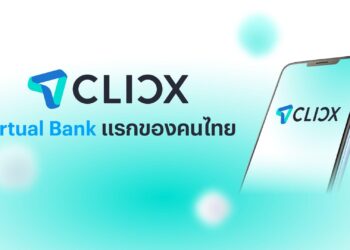 ครั้งแรกของไทย! “CLICX” ได้รับอนุญาตเป็น Virtual Bank รายแรกประกาศความพร้อมพลิกประวัติศาสตร์การเงินไทย ผสานพลัง KTB–AIS–OR