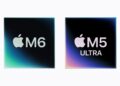 Apple เปิดตัวชิป M6 และ M5 Ultra เพื่อประสิทธิภาพและการประมวลผลด้วย AI ที่สูงขึ้นแบบก้าวกระโดดครั้งใหญ่