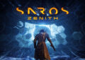 SAROS: Zenith พร้อมให้เล่นแล้ววันนี้โดยไม่มีค่าใช้จ่ายเพิ่มเติม